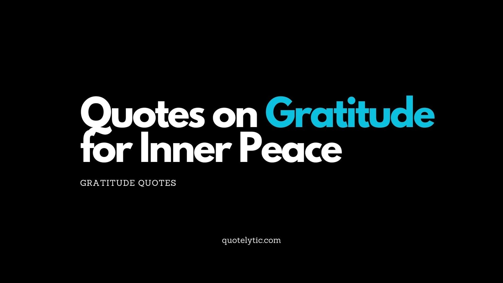 Quotes on Gratitude for Inner Peace